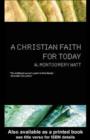 Image for A Christian faith for today