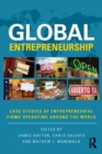 Image for Global entrepreneurship: case studies of entrepreneurial firms operating around the world