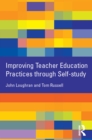 Image for Improving teacher education practices through self-study