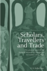 Image for Scholars, Travellers and Trade: The Pioneer Years of the National Museum of Antiquities in Leiden, 1818-1840