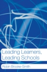 Image for Leading learners, leading schools
