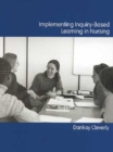 Image for Implementing inquiry-based learning in nursing