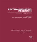 Image for Psycholinguistic Research (PLE: Psycholinguistics): Implications and Applications