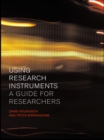Image for Using research instruments: a guide for researchers