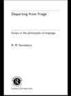 Image for Departing from Frege: essays in the philosophy of language