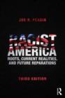 Image for Racist America: roots, current realities, and future reparations