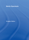 Image for Media spectacle