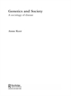 Image for Genetics and society: a sociology of disease