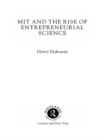 Image for MIT and the rise of entrepreneurial science
