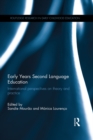 Image for Early years second language education: international perspectives on theory and practice