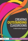 Image for Leadership, teaching and assessment in outstanding schools: whole-school learning