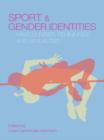 Image for Sport and gender identities: masculinities, femininities and sexualities