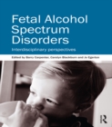 Image for Fetal alcohol spectrum disorders: interdisciplinary perspectives