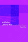 Image for Inside the Literacy Hour: Learning from Classroom Experiences