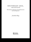 Image for Southeast Asia: the human landscape of modernization and development