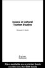 Image for Issues in cultural tourism studies
