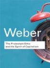 Image for The Protestant Ethic and the Spirit of Capitalism