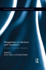 Image for Perspectives on literature and translation: creation, circulation, reception