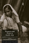 Image for Women and work in South Asia: regional patterns and perspectives
