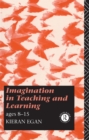 Image for Imagination in teaching and learning: ages 8 to 15