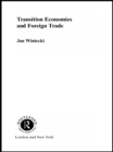 Image for Transition Economies and Foreign Trade