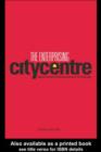 Image for The enterprising city centre: Manchester&#39;s development challenge