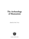 Image for The archaeology of shamanism