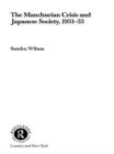 Image for The Manchurian Crisis and Japanese Society, 1931-33