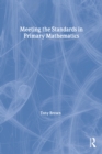 Image for Meeting the standards in primary mathematics