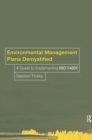 Image for Environmental management plans demystified: a guide to ISO14001