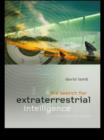 Image for The search for extraterrestrial intelligence: a philosophical inquiry