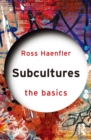 Image for Subcultures: the basics