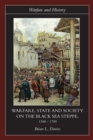 Image for Warfare, State and Society on the Black Sea Steppe, 1500-1700