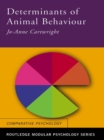Image for Determinants of animal behaviour