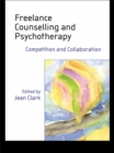 Image for Freelance counselling and psychotherapy: competition and collaboration