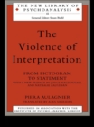 Image for The violence of interpretation: from pictogram to statement