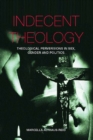 Image for Indecent theology