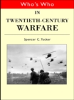 Image for Who&#39;s who in twentieth-century warfare