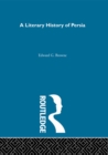 Image for A literary history of Persia. : Volume 4