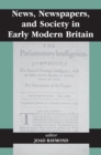 Image for News, newspapers, and society in early modern Britain