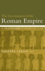 Image for Government of the Roman Empire: a sourcebook