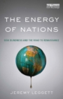 Image for The energy of nations: risk blindness and the road to renaissance