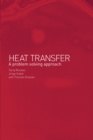 Image for Heat transfer: a problem solving approach