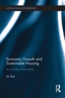 Image for Economic growth and sustainable housing: an uneasy relationship
