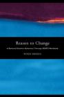 Image for Reason to Change: A Rational Emotive Behaviour Therapy (REBT) Workbook