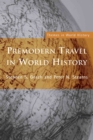 Image for Premodern travel in world history