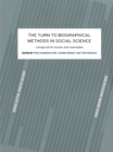 Image for The turn to biographical methods in social science: comparative issues and examples