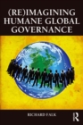 Image for (Re)imagining humane global governance