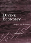 Image for Divine economy: theology and the market