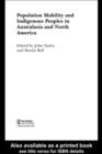Image for Population mobility and indigenous peoples in Australasia and North America : 4